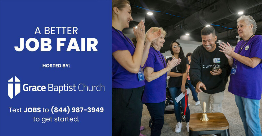 A Better Job Fair - Hosted by Grace Baptist Church