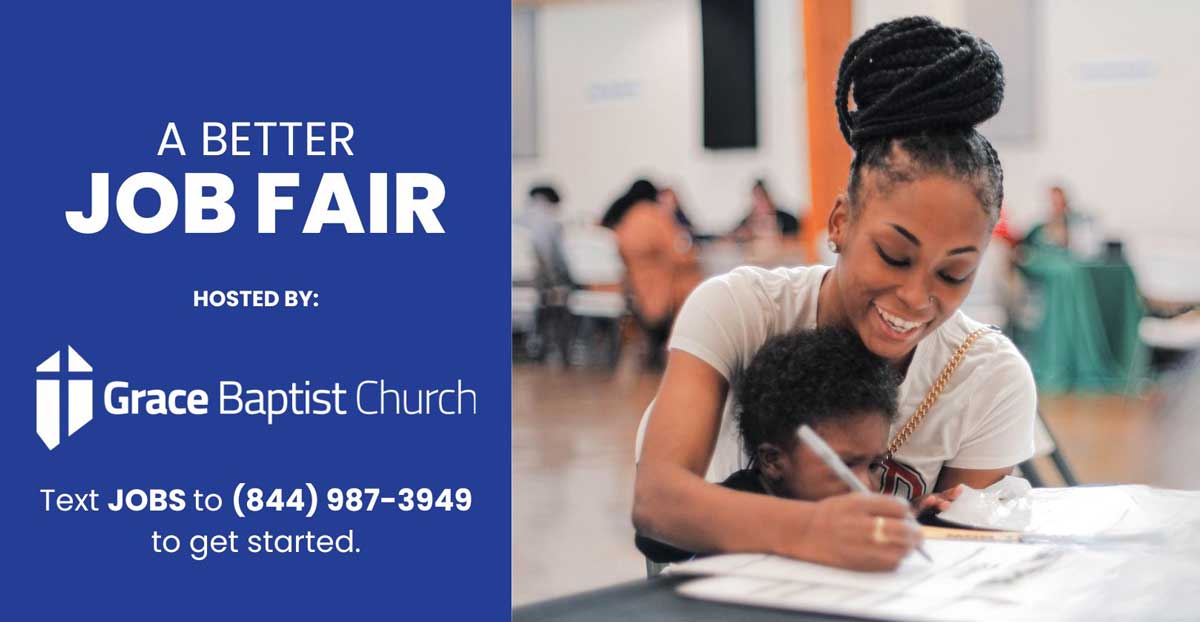 A Better Job Fair hosted by Grace Baptist Church Design